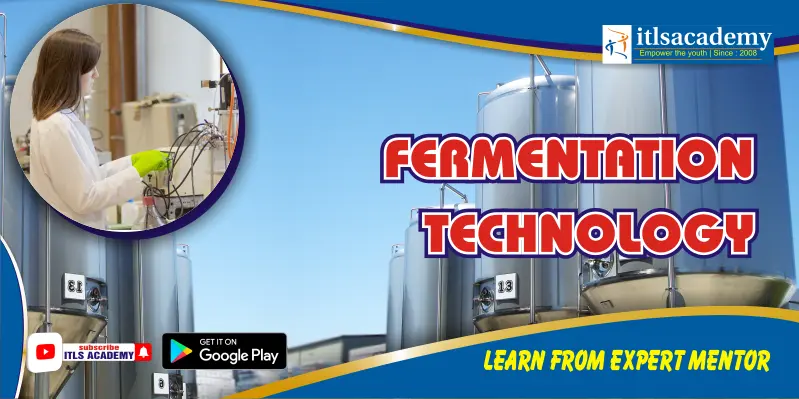 Fermentation Technology